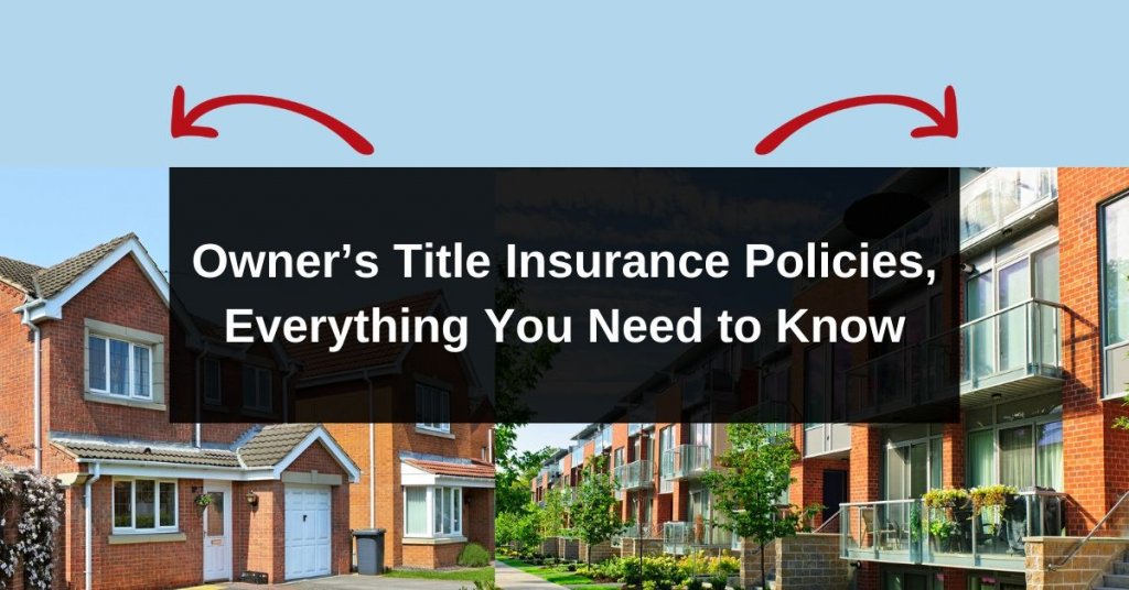 Owners Title Insurance Policies