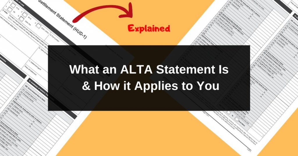 What an ALTA Statement Is & How it Applies to You
