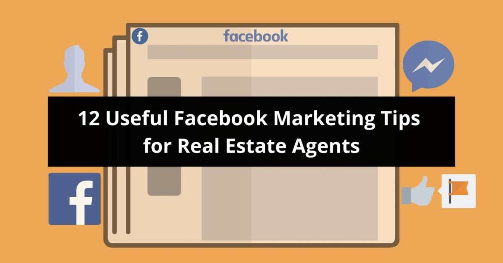 Facebook Marketing Tips for Real Estate Agents