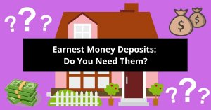 Earnest Money Deposits