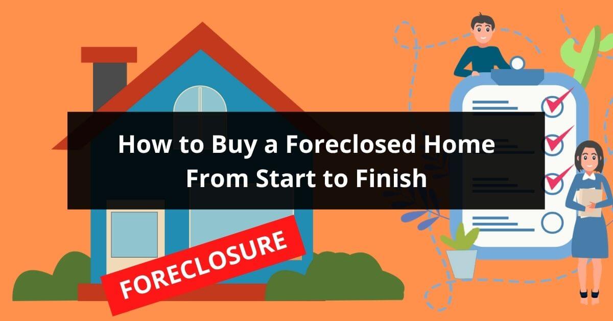 How To Buy A Foreclosed Home