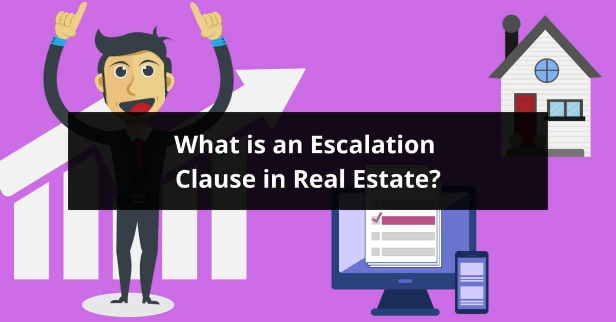 What Is An Escalation Clause In Real Estate