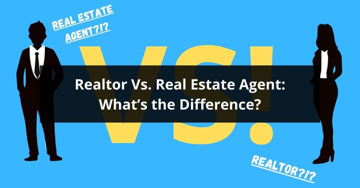 what is the difference between realtors and agents