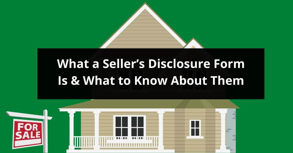 What a Sellers Disclosure Form Is What to Know About Them