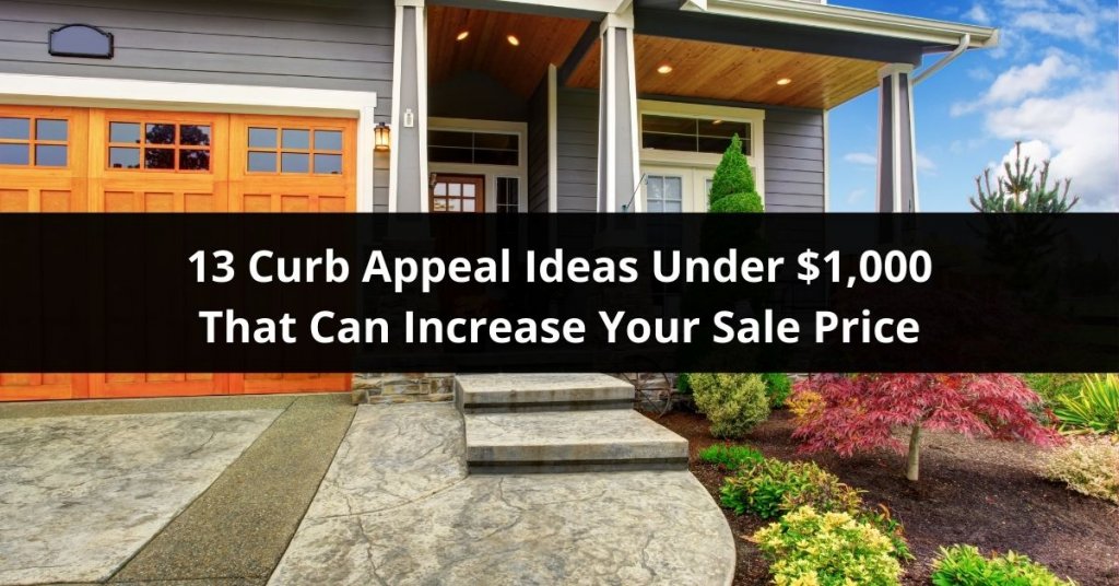 Curb Appeal Ideas That Can Increase Your Sales Price