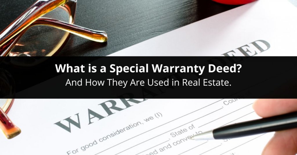 What is a Special Warranty Deed