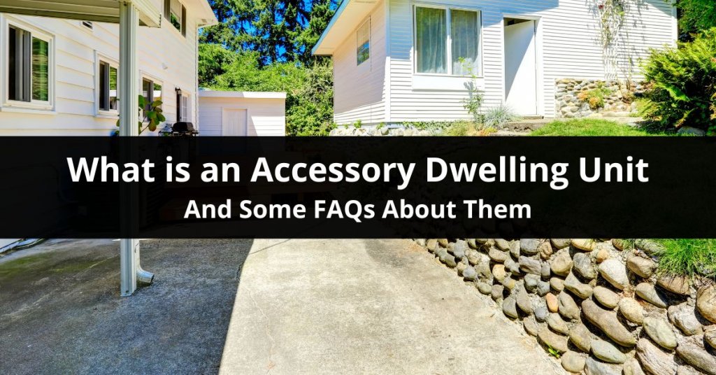 What is an Accessory Dwelling Unit