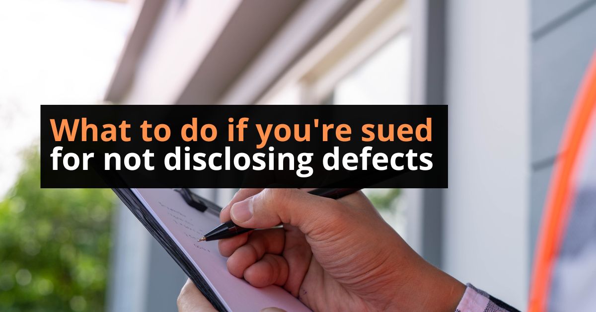 what to do if you're sued for not disclosing defects